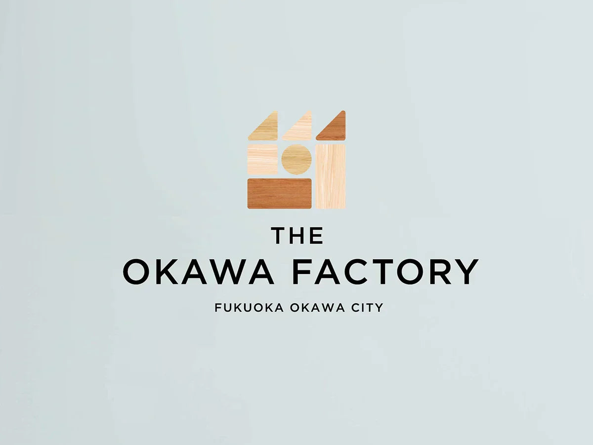 「THE OKAWA FACTORY」FUKUOKA OKAWA CITY 2026.01.30 - 02.08